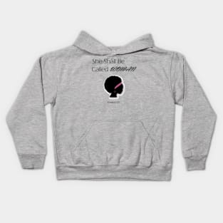 She Shall Be Called Woman Kids Hoodie